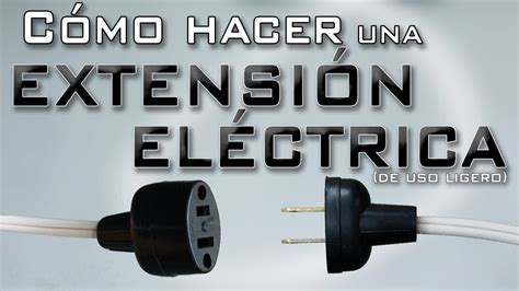 Cómo hacer una EXTENSIÓN ELÉCTRICA YouTube