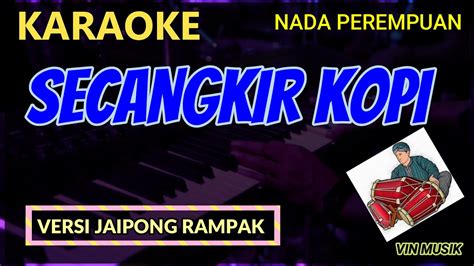 Scangkir Kopi Nada Perempuan Karaoke Dangdut Koplo Vin Musik