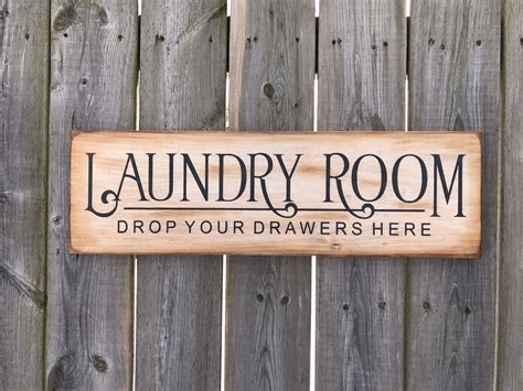 Laundry Room Drop Your Drawers Here Made By The Primitive Shed St