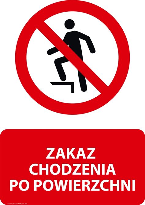 Naklejka X Cm Zakaz Chodzenia Po Powierzchni N Cena Opinie