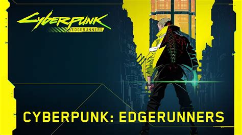 Cyberpunk Edgerunners Anime Announced For 2022 Created By Studio Trigger