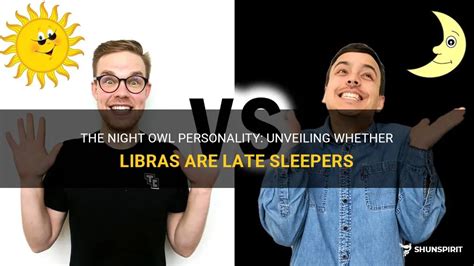 The Night Owl Personality Unveiling Whether Libras Are Late Sleepers Shunspirit