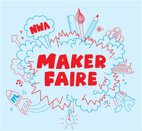 Join Us at Maker Faire NWA: Show Off Your Creativity and Innovation! - NWA