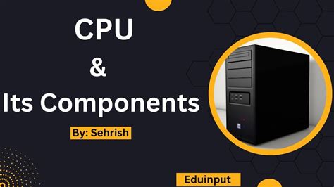 What Is Cpu Full Explanation Components Of Cpu Youtube