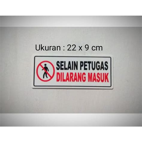 Jual Acrylic Sign Label Selain Petugas Dilarang Masuk Shopee Indonesia