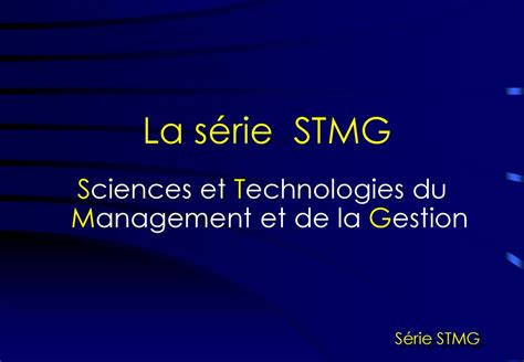 Sciences et Technologies du Management et de la Gestion ppt télécharger