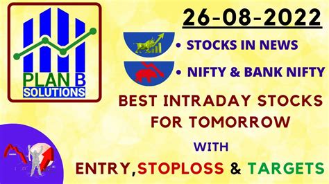 Nifty Bank Nifty And Best Intraday Stocks For Tomorrow 26 Aug 2022 With