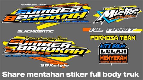 Share Mentahan Stiker Truk Full Body Lengkap Tinggal Pasang Free