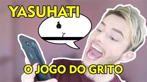 Joguei O Jogo Do Grito Maicon Santini Youtube