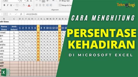 Cara Menghitung Persentase Kehadiran Di Excel Secara Otomatis Youtube