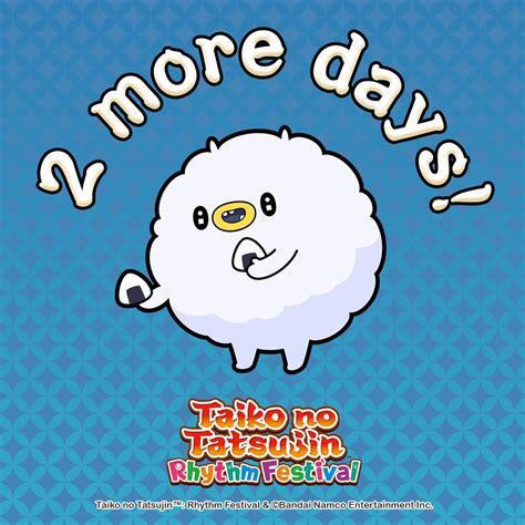 Taiko No Tatsujin On Twitter Two Days Remain Until Taiko No Tatsujin