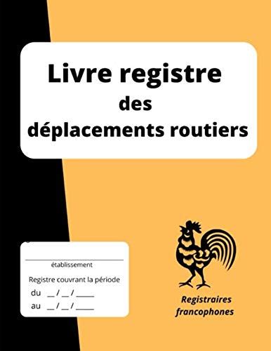 Livre registre des déplacements routiers Pour l enregistrement de 1000