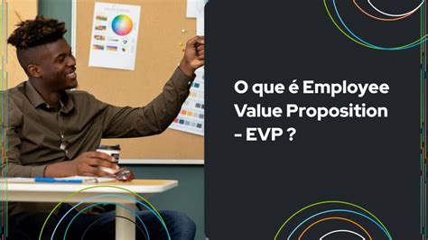 O que é Employee Value Proposition EVP QuarkRH Software de