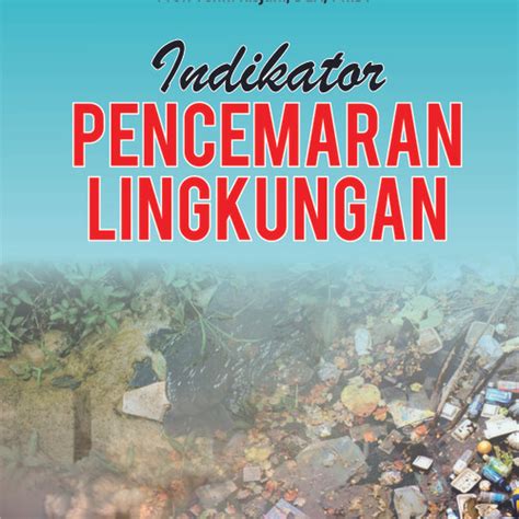 Jual Indikator Pencemaran Lingkungan Kab Sleman Penerbit Buku