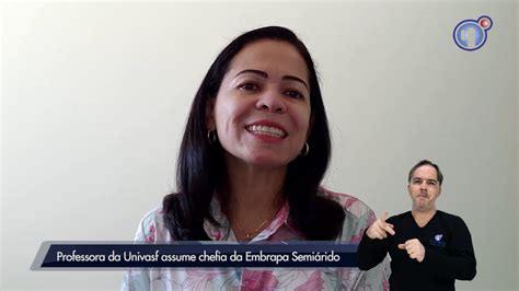 Professora Da Univasf Assume Chefia Da Embrapa Semi Rido Univasf