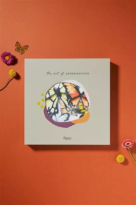 The Art Of Anthropologie Anthroliving