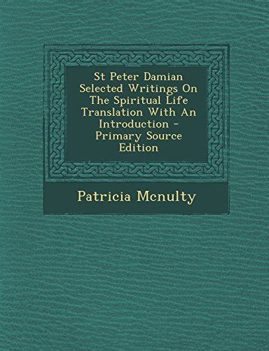 St Peter Damian Selected Writings on the Spiritual Life Translation ...