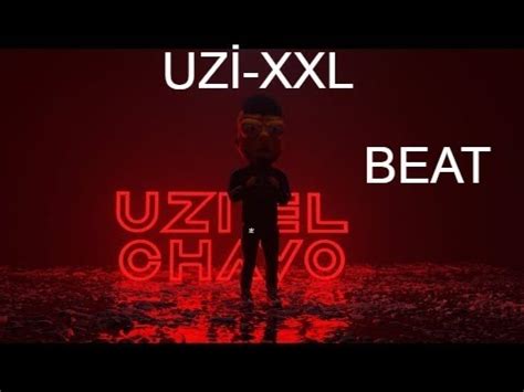 Uzi Xxl Youtube