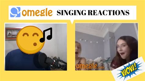 Singing For Strangers Ep 3 Omegle Singing Reactions Youtube