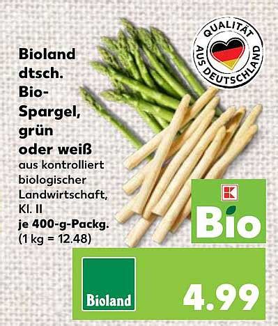 Bioland Dtsch Bio spargel Grün Oder Weiß Angebot bei Kaufland