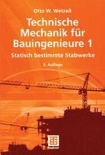 Technische Mechanik für Bauingenieure 1 Statisch bestimmte Stabwerke