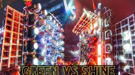 Dj Green New Setup Vs Dj Shine 3d Audio New Setup Ll Compitation Hevvy