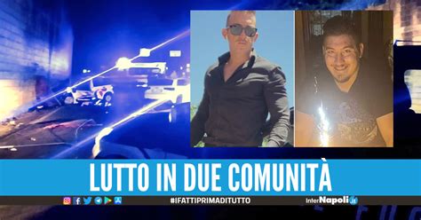 Tragico Incidente Nel Casertano Marcello E Roberto Muoiono Nello Schianto