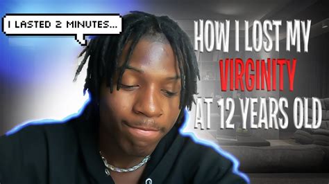 How I Lost My Virginity At 12 Storytime Youtube