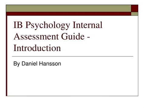 PPT IB Psychology Internal Assessment Guide Introduction PowerPoint