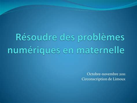 Ppt R Soudre Des Probl Mes Num Riques En Maternelle Powerpoint