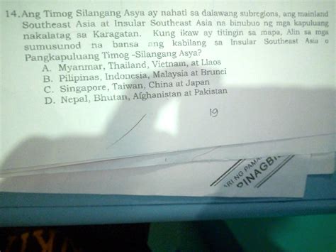 SOLVED: 'What is the answer for this pls answer. 14 Ang Timog Silangang ...