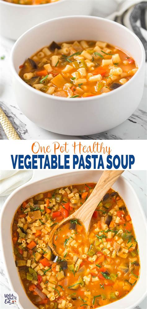 Easy Vegetable Pasta Soup Recipe This Fresh Veggie And Pasta All In One Pot Soup Is Perfect