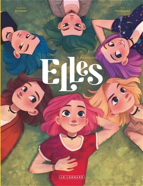 Elles T 3 Plurielle S By Kid Toussaint Comic Books Youth