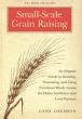 Small-Scale Grain Raising