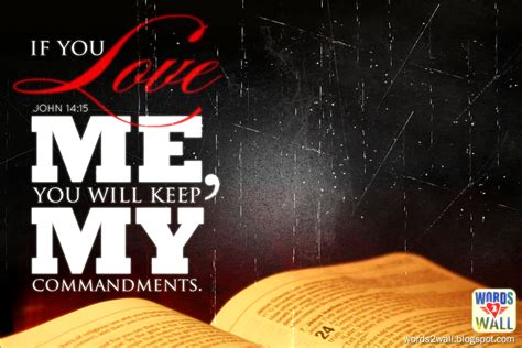 If You Love Me You Will Keep My Commandments Free Bible Desktop