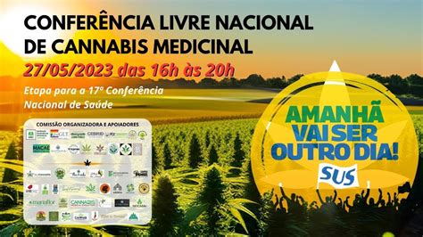 Conferência Livre Nacional de Cannabis Medicinal YouTube