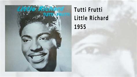 Little Richard Tutti Frutti 1955 Youtube