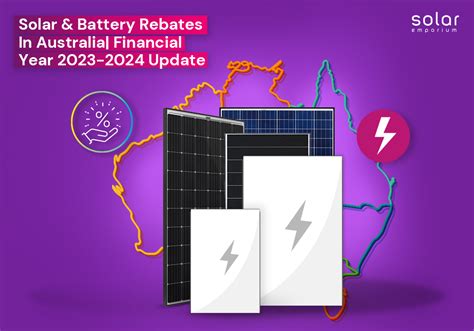 Solar And Battery Rebates In Australia Financial Year 2023 2024 Update Solar Emporium