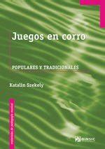 SZEKELY K JUEGOS EN CORRO Populares Y Tradicionales SZEKELY K