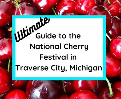 Traverse City Cherry Festival 2024 Schedule Tessy Germaine