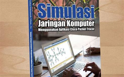 Simulasi Jaringan Komputer Menggunakan Aplikasi Cisco Packet Tracer