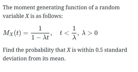 Solved The Moment Generating Function Of A Random Variable X