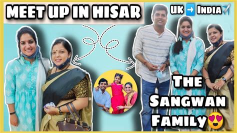 Meet-up with @The Sangwan Family In Hisar | Happy Teacher Vlogs ️ - YouTube