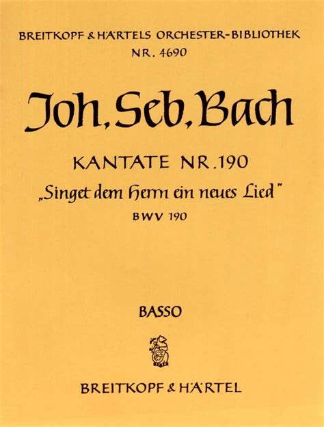 Kantate Nr Bwv Singet Dem Herrn Ein Neues Lied Von Johann