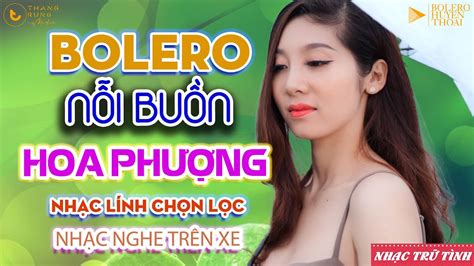 LK Nhạc Lính Nỗi Buồn Hoa Phượng Tuyệt Phẩm Nhạc Trữ Tình Bolero