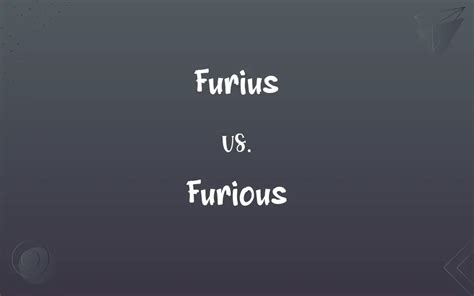 Furius vs. Furious: Mastering the Correct Spelling
