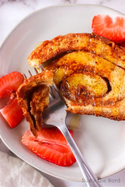 Cinnamon Swirl French Toast Nums The Word