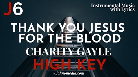 Charity Gayle Thank You Jesus For The Blood Instrumental Music And