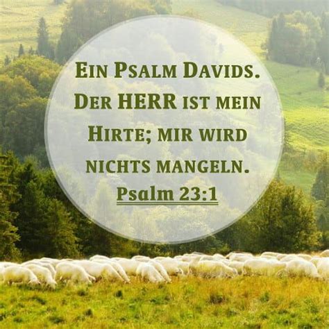 Bibelzitate Zu Psalm Ein Psalm Davids Der Herr Ist Mein Hirte