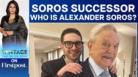 Meet Alexander Soros Controversial Billionaire George Soros Successor